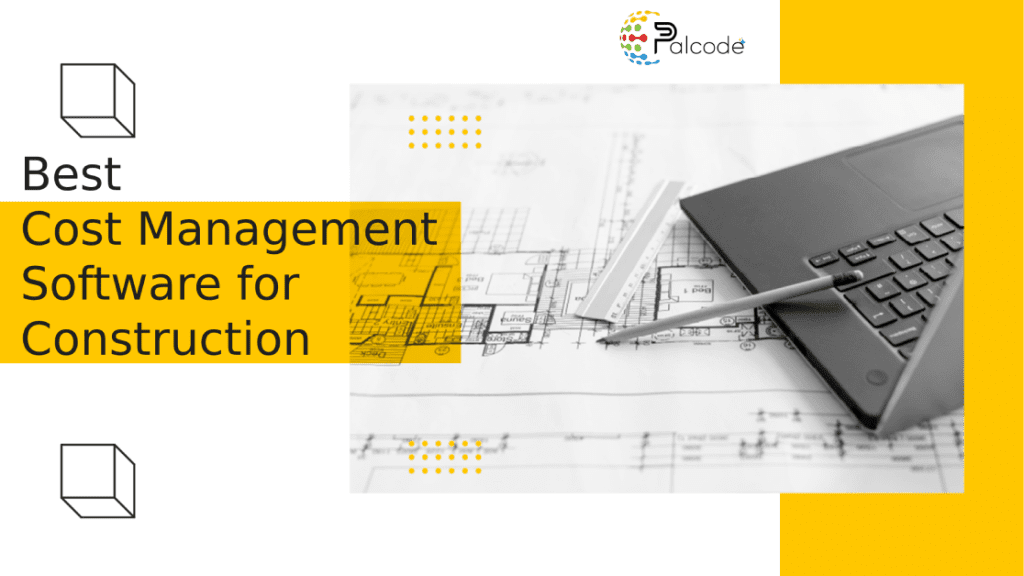 Cost Management Software for Construction