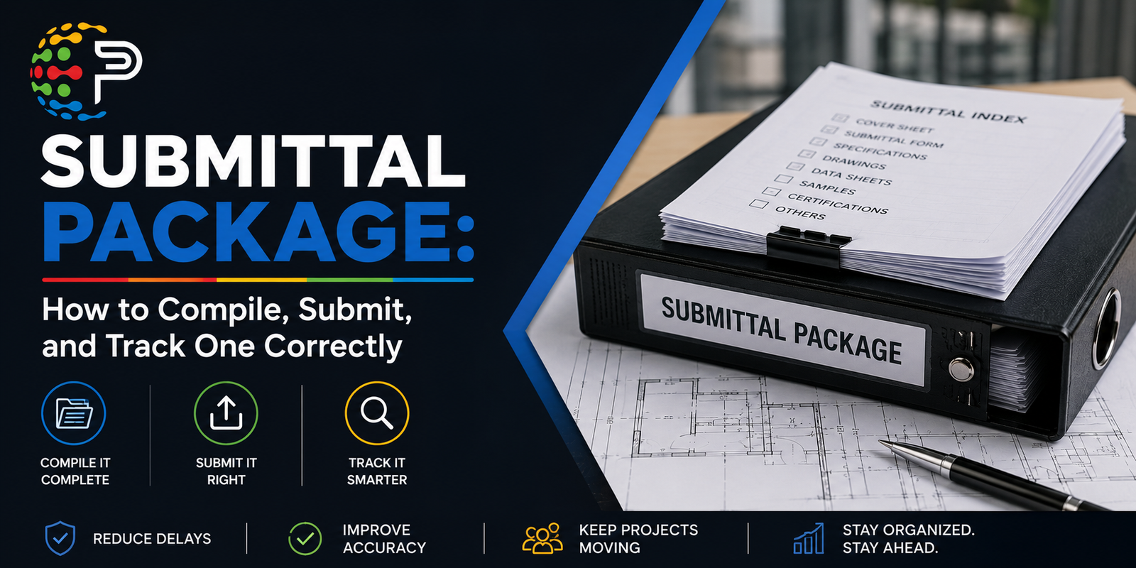 Submittal Package: How to Compile, Submit & Track One